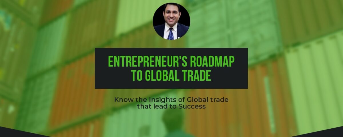 Entrepreneur's Roadmap to Global Trade